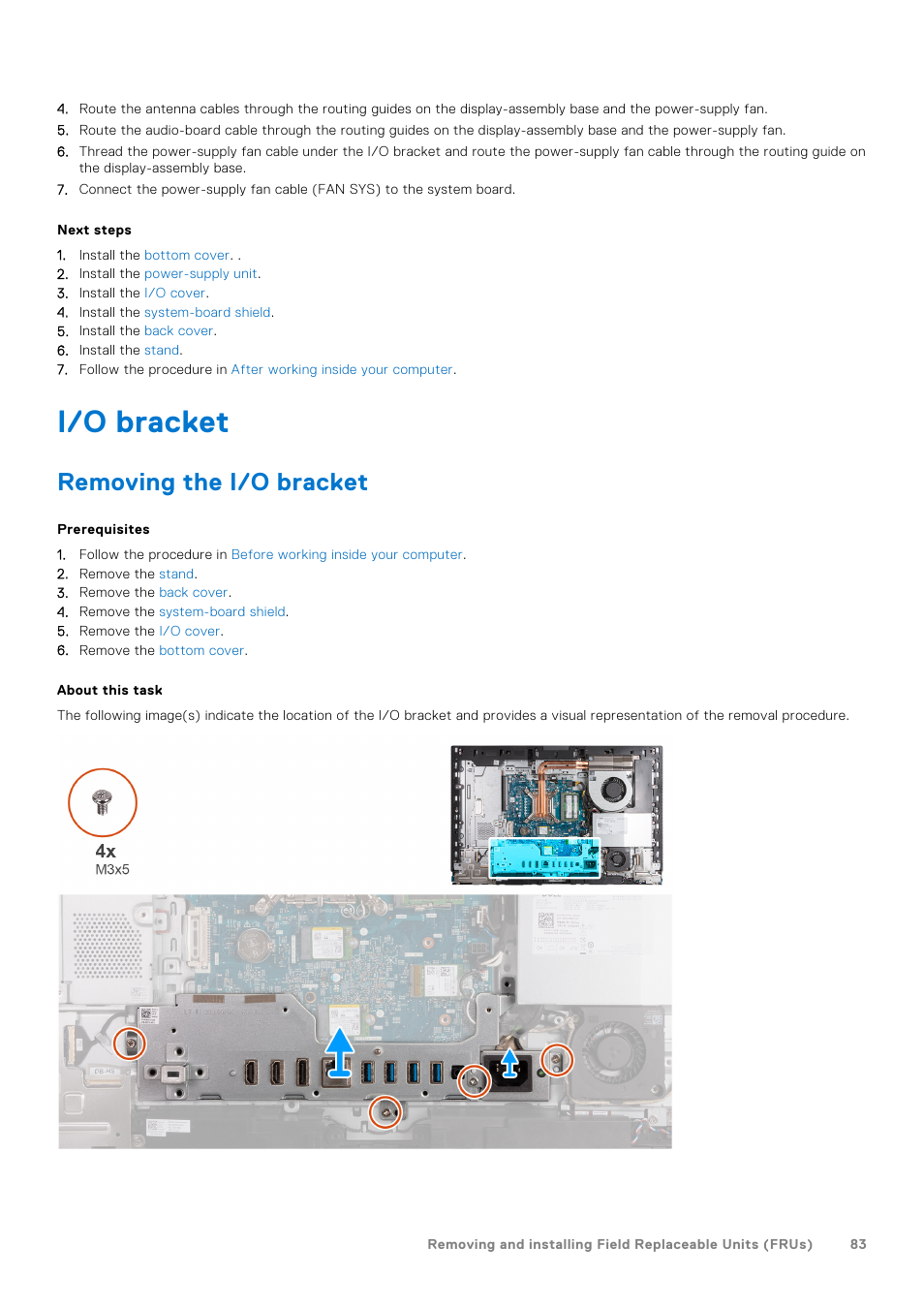 I/o bracket, Removing the i/o bracket | Dell 23.8" OptiPlex 7410 All-in-One Desktop Computer (Gray) User Manual | Page 83 / 129