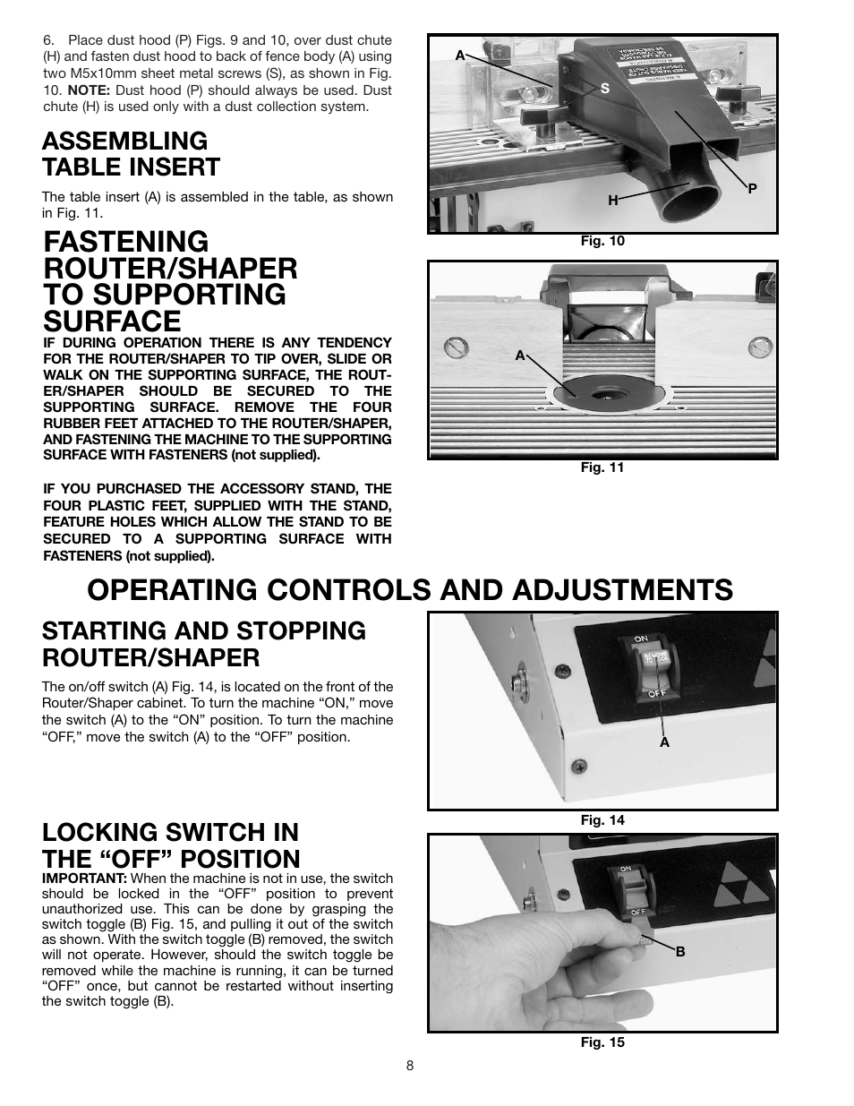 Fastening router/shaper to supporting surface, Operating controls and adjustments, Assembling table insert | Starting and stopping router/shaper, Locking switch in the “off” position | Delta 902118 43-505 User Manual | Page 8 / 18