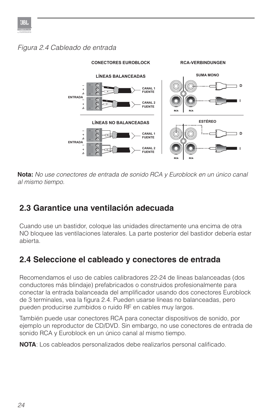 3 garantice una ventilación adecuada, 4 seleccione el cableado y conectores de entrada, Figura 2.4 cableado de entrada | JBL CSA2120 2-Channel Installed Sound Power Amplifier User Manual | Page 24 / 36