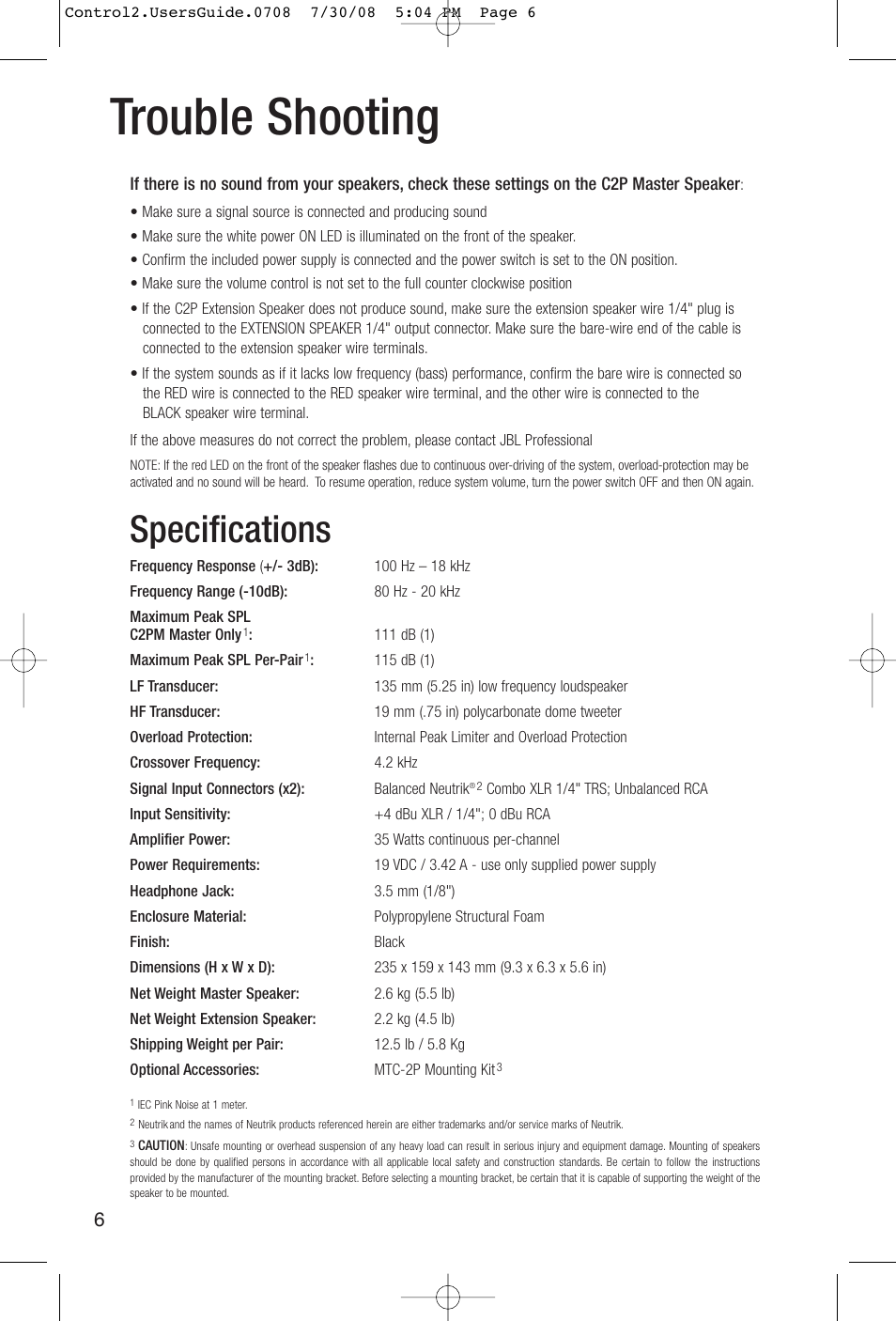 Trou b le shooting, Specifications | JBL Control 2P 5.25" 2-Way Powered Speaker (Pair) User Manual | Page 6 / 22