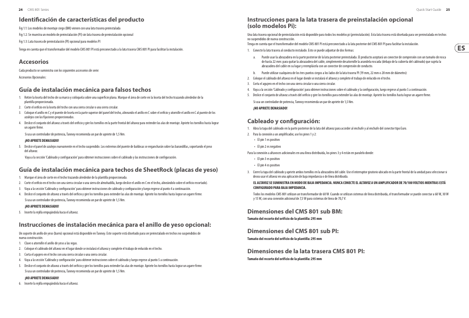 Identificación de características del producto, Accesorios, Guía de instalación mecánica para falsos techos | Cableado y configuración, Dimensiones del cms 801 sub bm, Dimensiones del cms 801 sub pi, Dimensiones de la lata trasera cms 801 pi | Tannoy 8" Compact Ceiling Mounted Subwoofer for Installation Applications (Pre-Install)(Pair) User Manual | Page 13 / 24