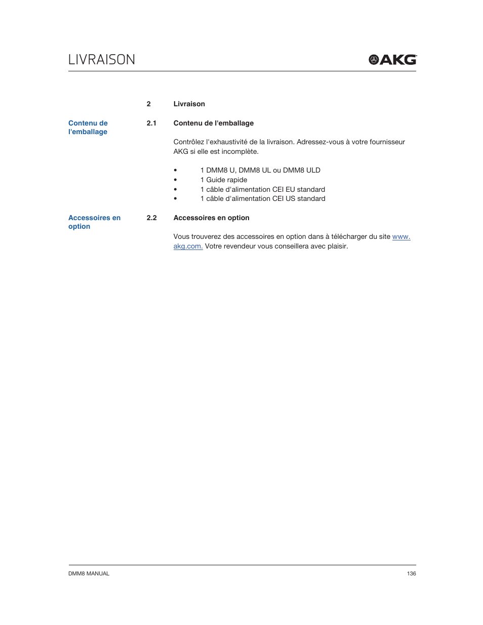 Livraison | Akg DMM8 ULD Digital Automatic Microphone Mixer with LAN and DANTE Interface User Manual | Page 136 / 259