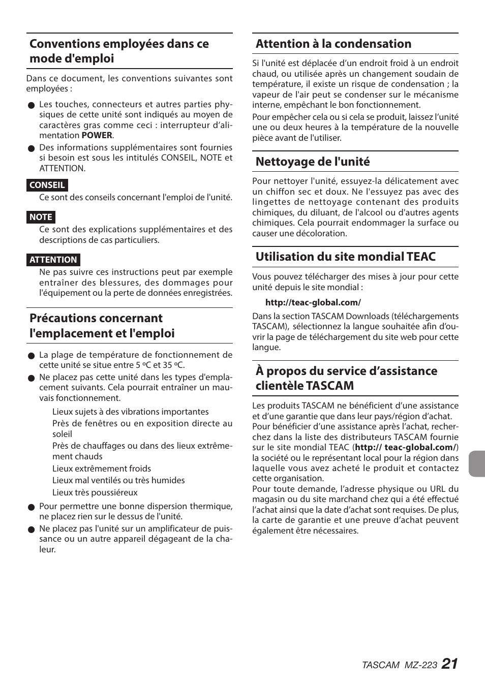 Conventions employées dans ce mode d'emploi, Précautions concernant l'emplacement et l'emploi, Attention à la condensation | Nettoyage de l'unité, Utilisation du site mondial teac, À propos du service d’assistance clientèle tascam, Conventions employées dans, Tascam | Tascam MZ-223 - Industrial-Grade Zone Mixer User Manual | Page 21 / 92