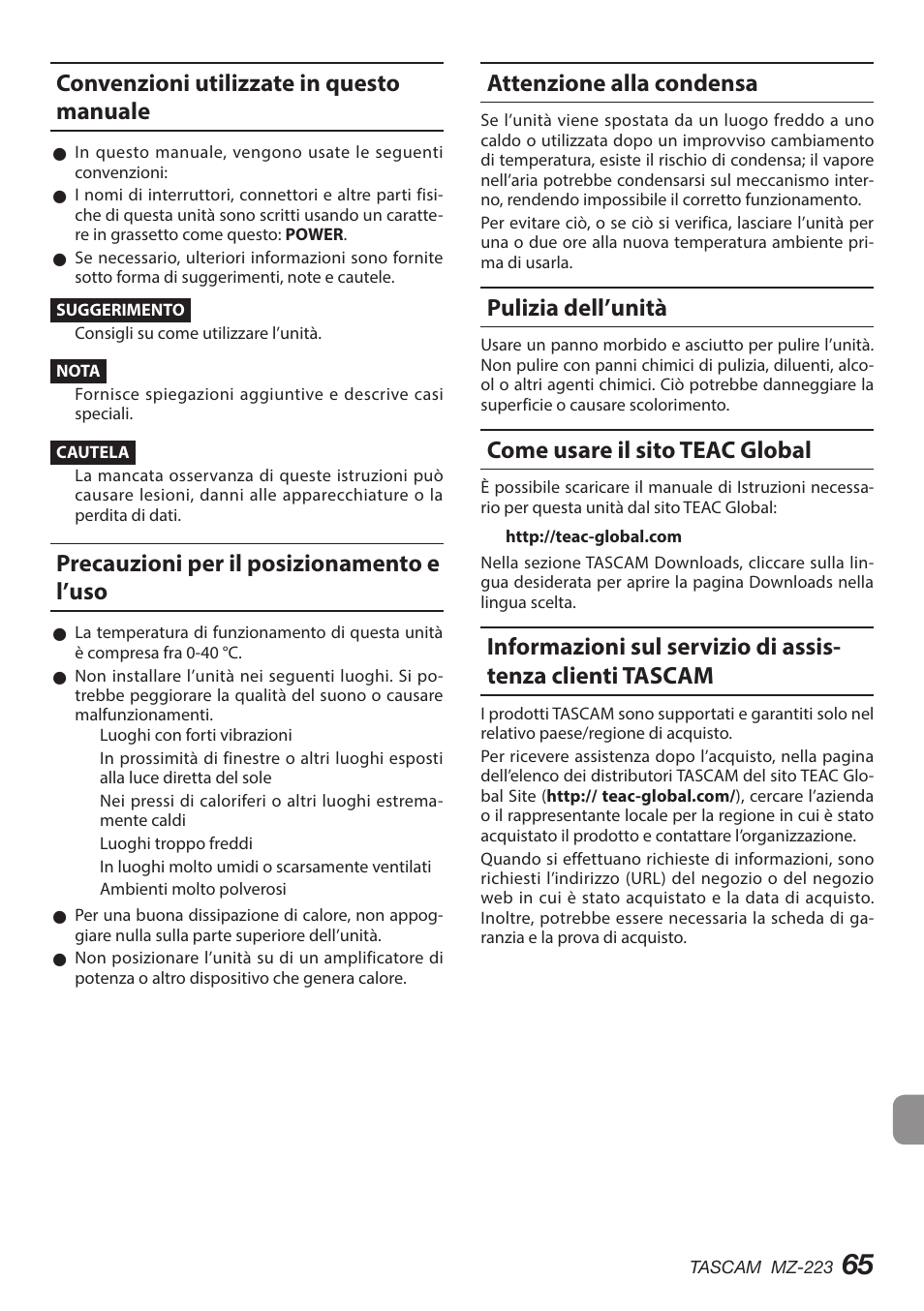 Attenzione alla condensa, Pulizia dell’unità, Uso del sito teac global site | Nomi e funzioni delle parti, Tascam, Convenzioni utilizzate in questo manuale, Precauzioni per il posizionamento e l’uso, Come usare il sito teac global | Tascam MZ-223 - Industrial-Grade Zone Mixer User Manual | Page 65 / 92