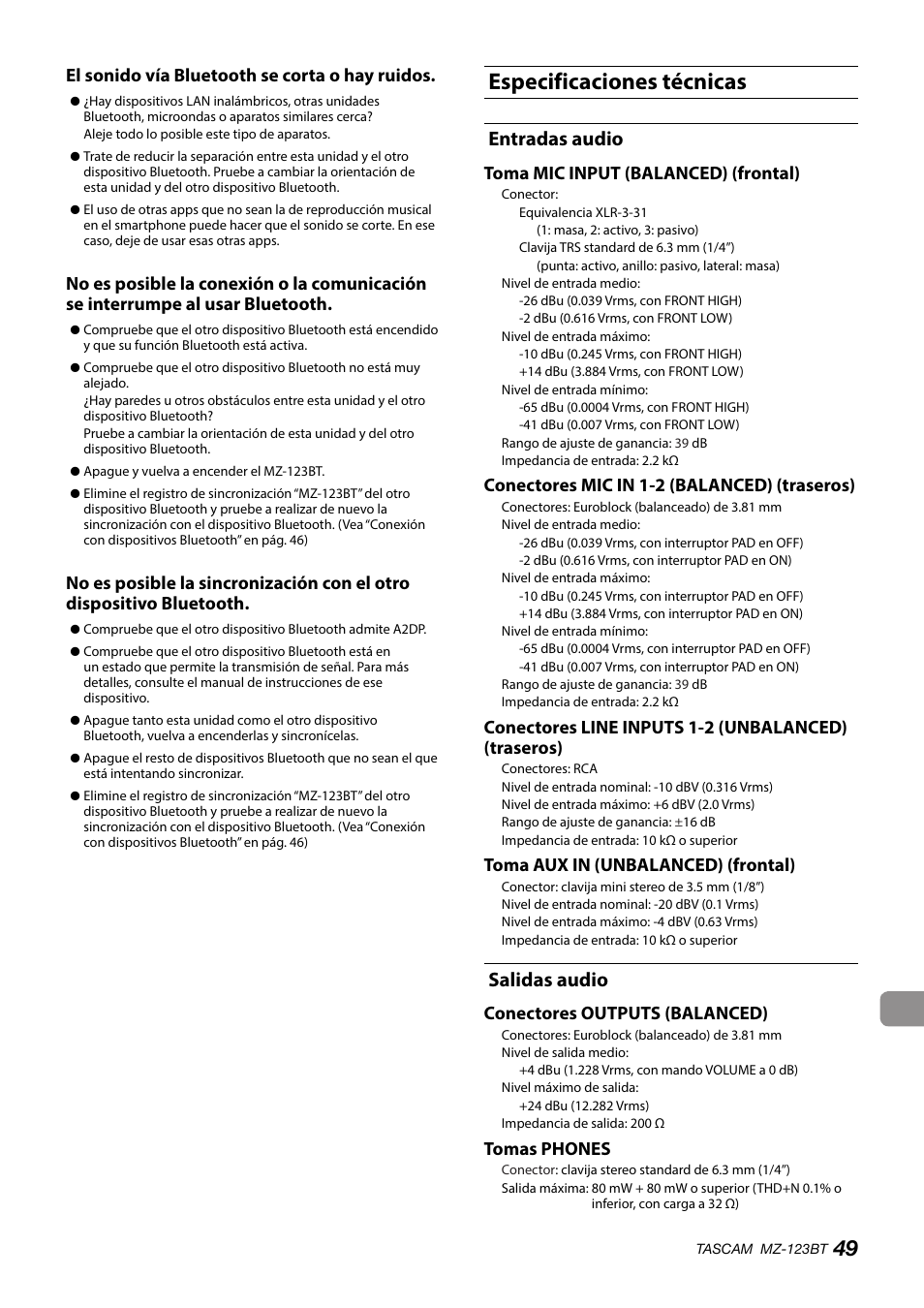 Especificaciones técnicas, Entradas audio, Salidas audio | Entradas audio salidas audio, El sonido vía bluetooth se corta o hay ruidos, Toma mic input (balanced) (frontal), Conectores mic in 1-2 (balanced) (traseros), Conectores line inputs 1-2 (unbalanced) (traseros), Toma aux in (unbalanced) (frontal), Conectores outputs (balanced) | Tascam MZ-123BT Multi-Zone Audio Mixer with Bluetooth User Manual | Page 49 / 104