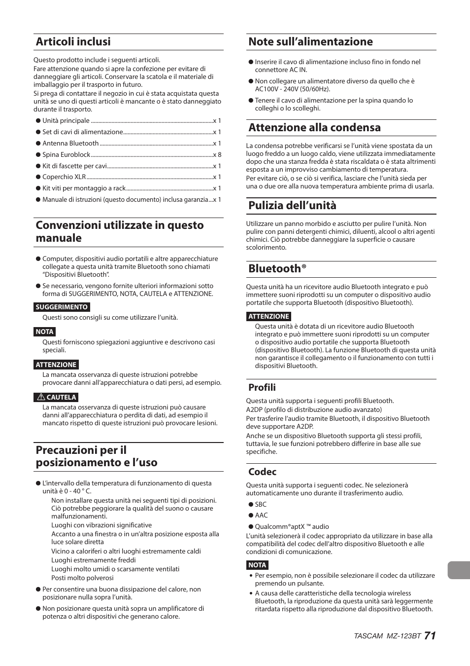 Articoli inclusi, Convenzioni utilizzate in questo manuale, Precauzioni per il posizionamento e l’uso | Note sull’alimentazione, Attenzione alla condensa, Pulizia dell’unità, Bluetooth, Profili, Codec, Profili codec | Tascam MZ-123BT Multi-Zone Audio Mixer with Bluetooth User Manual | Page 71 / 104