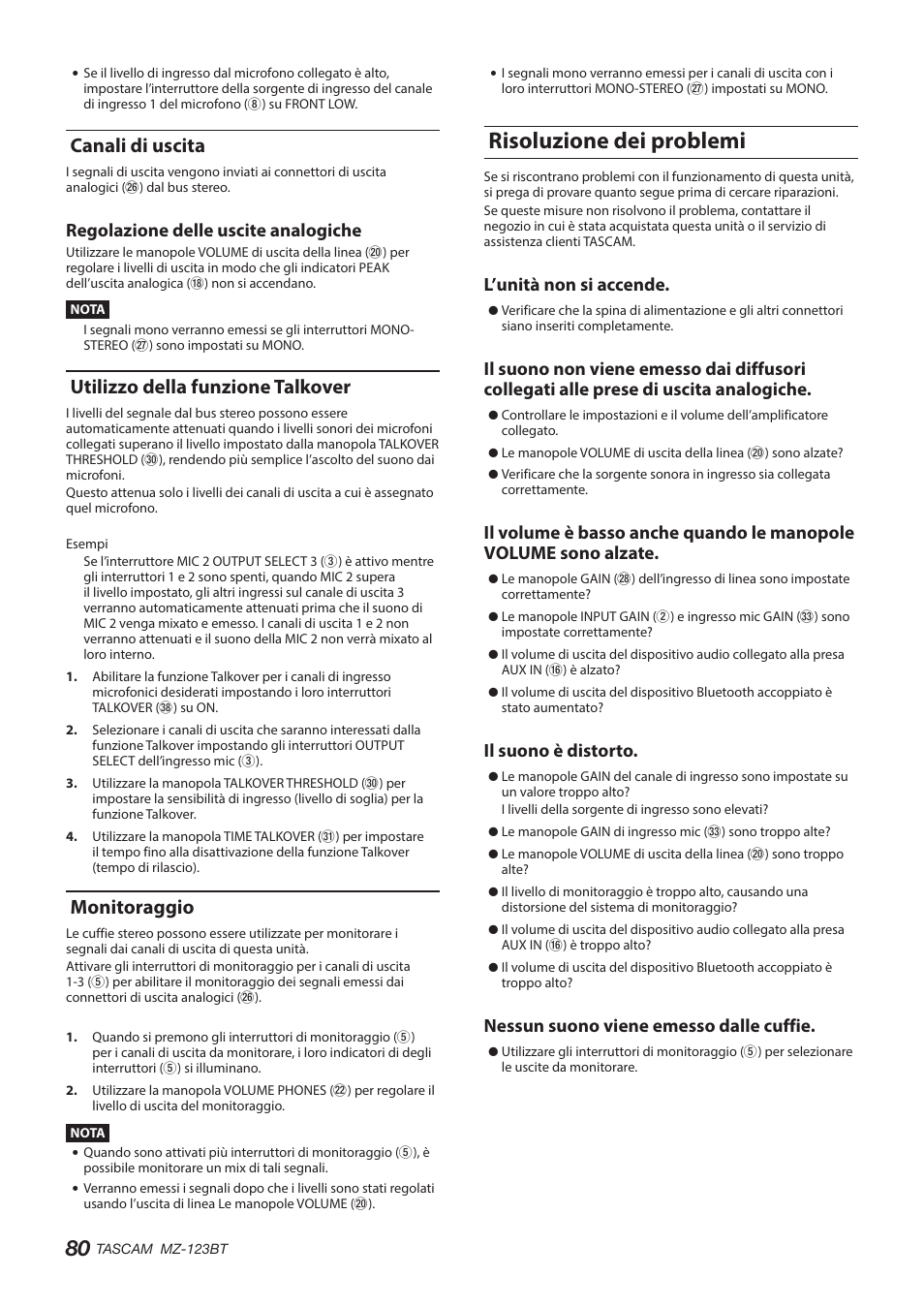 Canali di uscita, Utilizzo della funzione talkover, Monitoraggio | Risoluzione dei problemi, Ina (vedere “utilizzo della funzione, Ina (vedere “utilizzo della, Regolazione delle uscite analogiche, L’unità non si accende, Il suono è distorto, Nessun suono viene emesso dalle cuffie | Tascam MZ-123BT Multi-Zone Audio Mixer with Bluetooth User Manual | Page 80 / 104