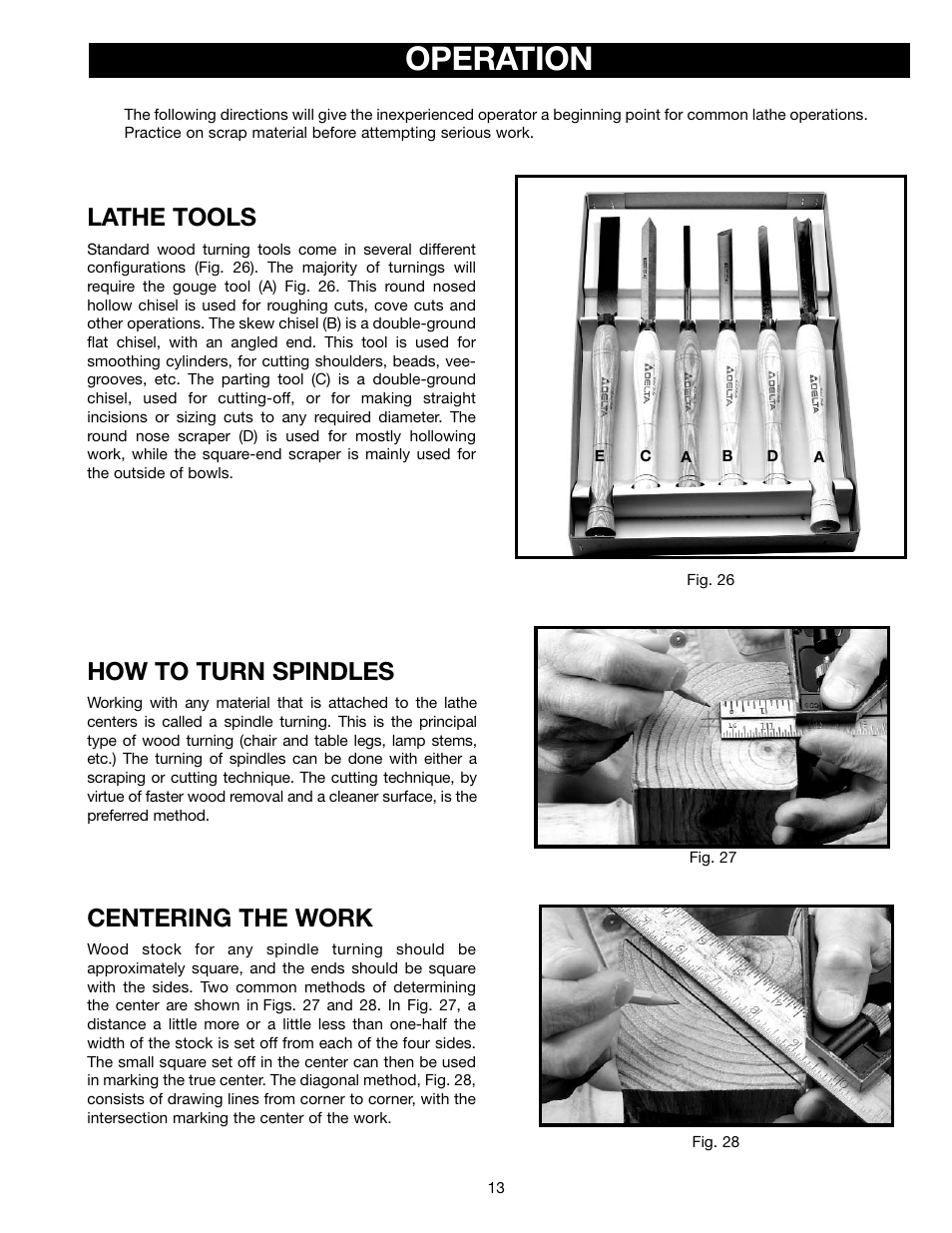 Operation, Lathe tools, How to turn spindles | Centering the work | Delta 46-765X User Manual | Page 13 / 24