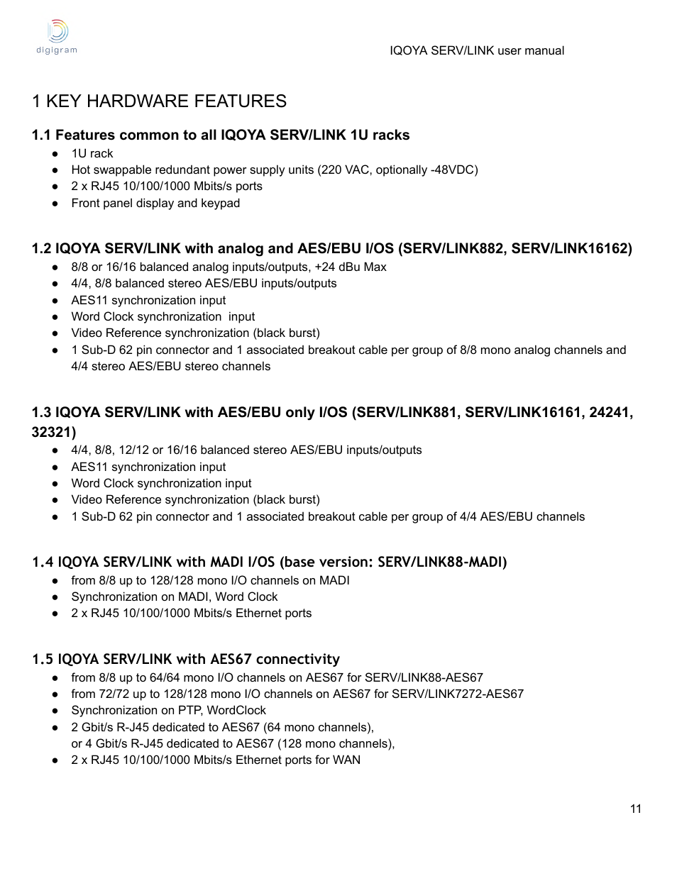 1 key hardware features, 1 features common to all iqoya serv/link 1u racks, 5 iqoya serv/link with aes67 connectivity | Digigram Software for IQOYA SERV/LINK 88 (Upgrades from 8 Codecs to 16) User Manual | Page 11 / 160