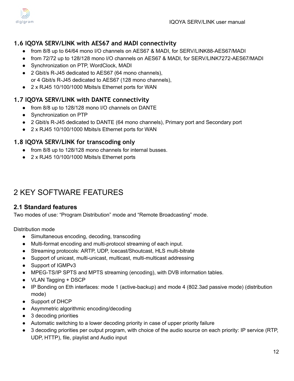 6 iqoya serv/link with aes67 and madi connectivity, 7 iqoya serv/link with dante connectivity, 8 iqoya serv/link for transcoding only | 2 key software features, 1 standard features | Digigram Software for IQOYA SERV/LINK 88 (Upgrades from 8 Codecs to 16) User Manual | Page 12 / 160