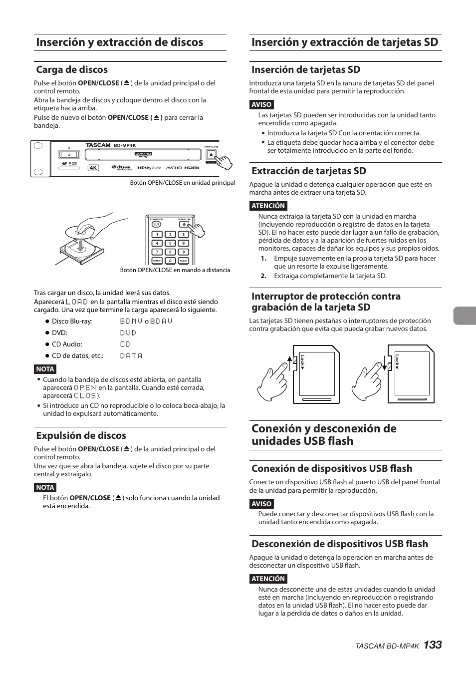 Inserción y extracción de discos, Carga de discos, Expulsión de discos | Inserción y extracción de tarjetas sd, Inserción de tarjetas sd, Extracción de tarjetas sd, Conexión y desconexión de unidades usb flash, Conexión de dispositivos usb flash, Desconexión de dispositivos usb flash, Carga de discos expulsión de discos | Tascam BD-MP4K Professional-Grade 4K UHD Blu-ray Player User Manual | Page 133 / 260