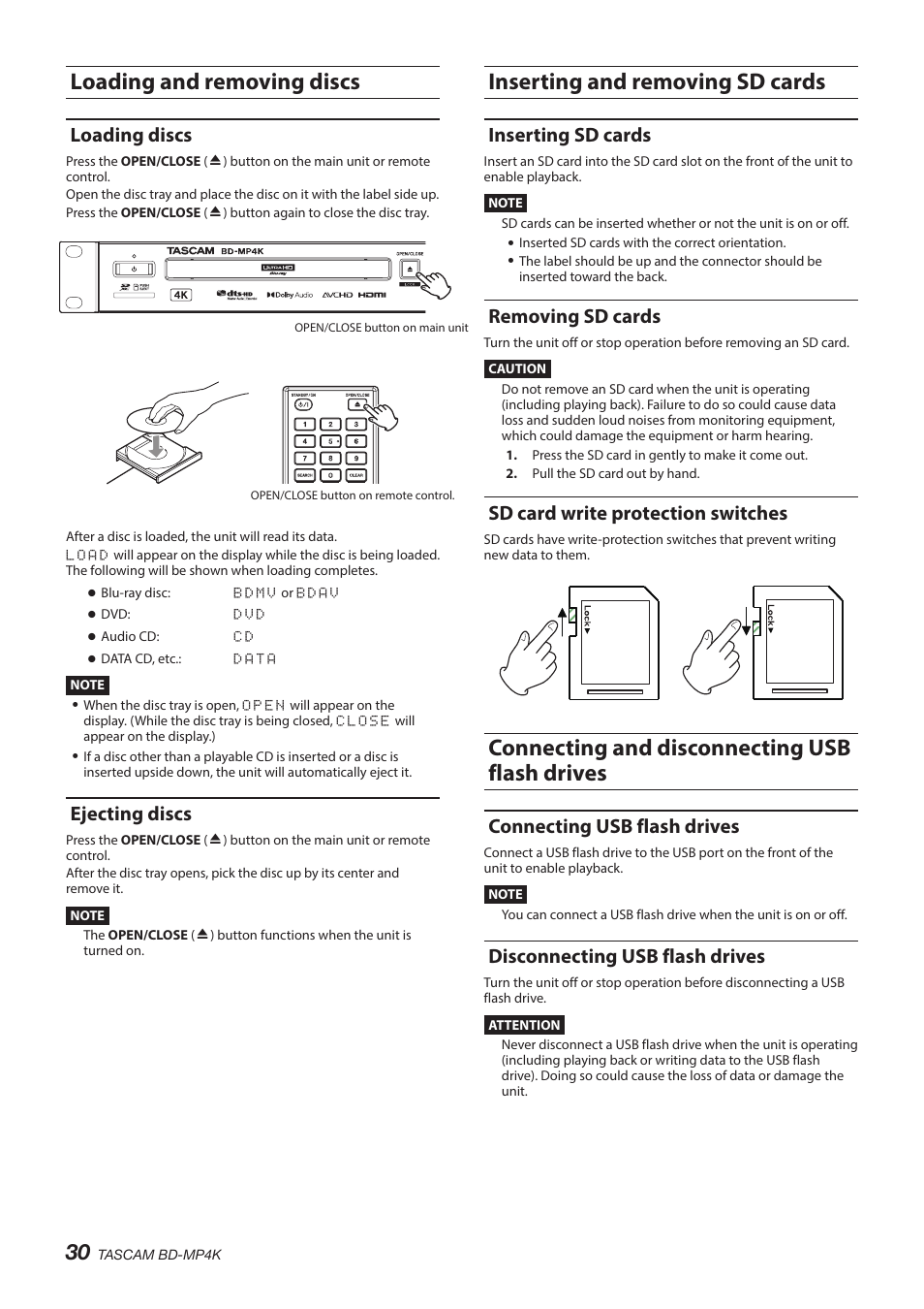 Loading and removing discs, Loading discs, Ejecting discs | Inserting and removing sd cards, Inserting sd cards, Removing sd cards, Sd card write protection switches, Connecting and disconnecting usb flash drives, Connecting usb flash drives, Disconnecting usb flash drives | Tascam BD-MP4K Professional-Grade 4K UHD Blu-ray Player User Manual | Page 30 / 260