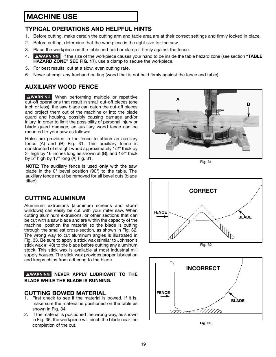 Machine use, Cutting aluminum, Cutting bowed material | Auxiliary wood fence, Typical operations and helpful hints, Correct incorrect | Delta 36-255L User Manual | Page 19 / 25