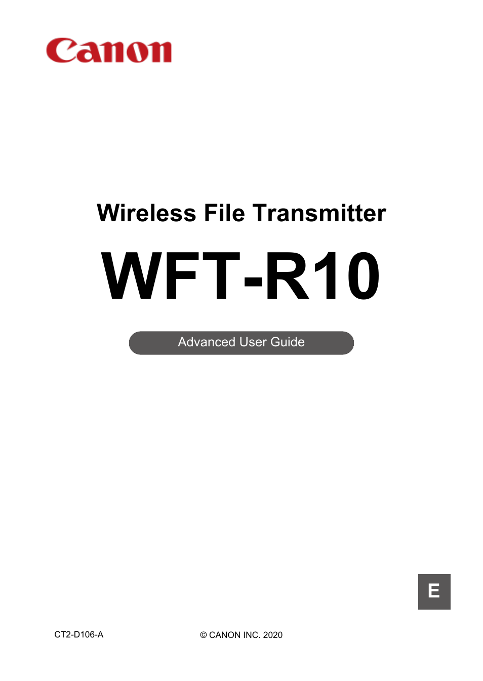 Canon WFT-R10A Wireless File Transmitter for EOS R5 C & R5 Mirrorless Camera User Manual | 176 pages