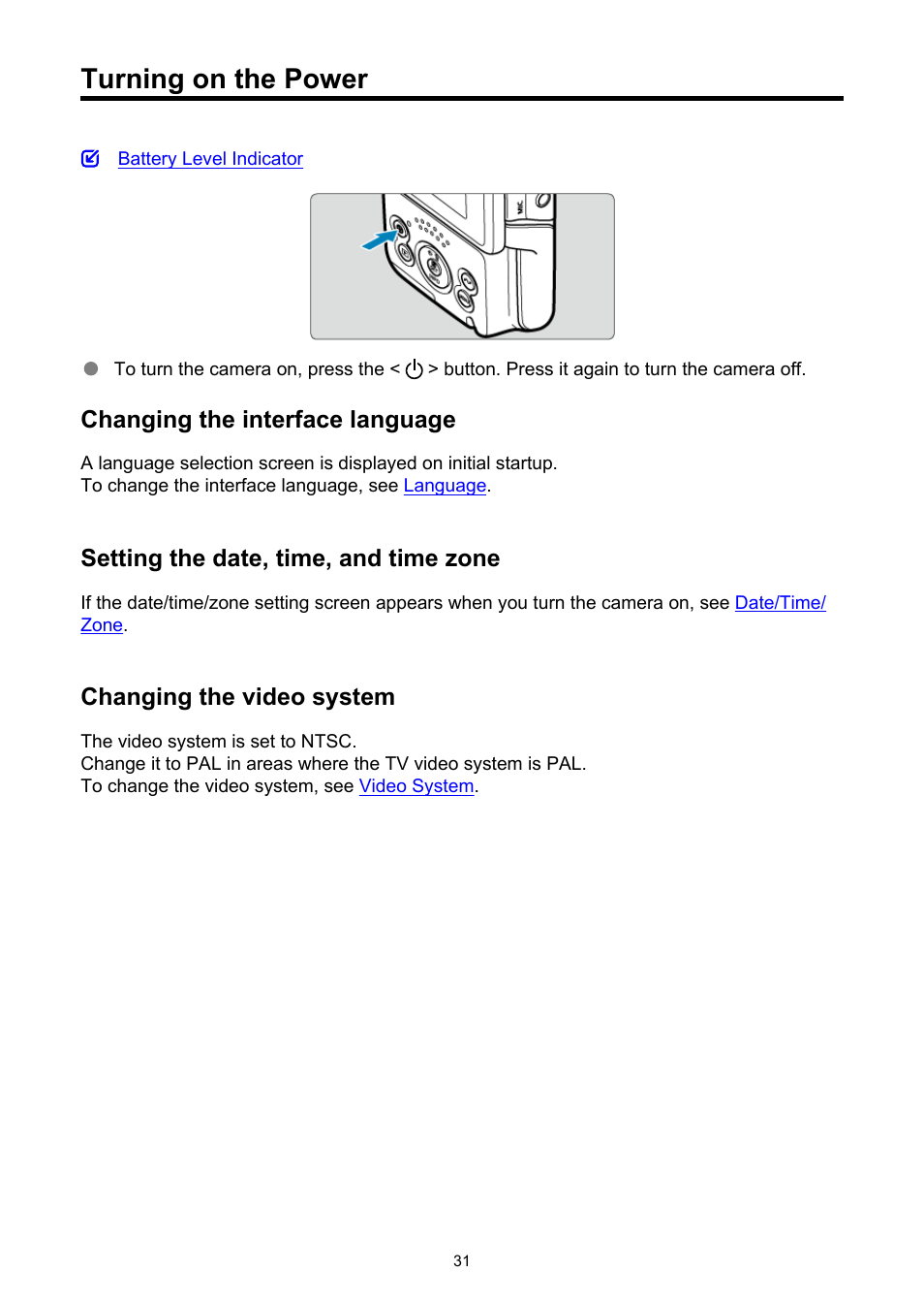 Turning on the power, Turn the camera on, Changing the interface language | Setting the date, time, and time zone, Changing the video system | Canon PowerShot V10 Vlog Camera (Black) User Manual | Page 31 / 288