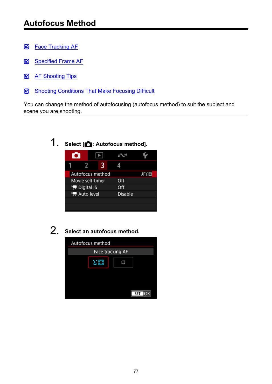 Autofocus method | Canon PowerShot V10 Vlog Camera (Black) User Manual | Page 77 / 288