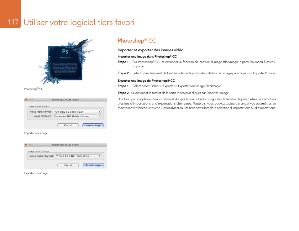 Photoshop® cc, Photoshop, Utiliser votre logiciel tiers favori | Blackmagic Design DeckLink Studio 4K Capture & Playback Card User Manual | Page 117 / 295