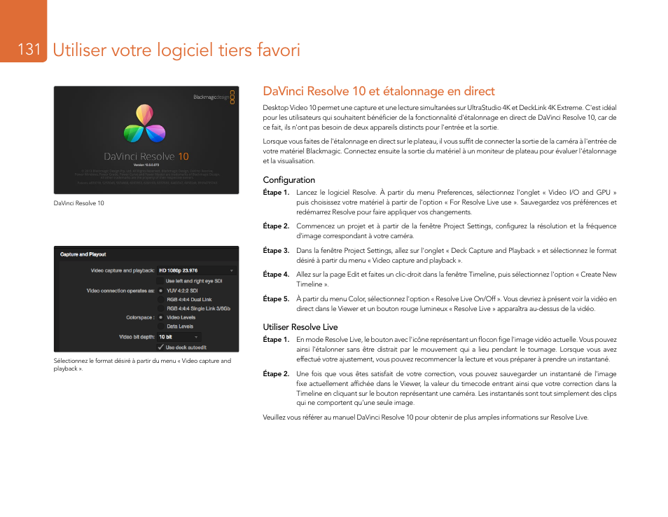 Davinci resolve 10 et étalonnage en direct, Utiliser votre logiciel tiers favori | Blackmagic Design DeckLink Studio 4K Capture & Playback Card User Manual | Page 131 / 295