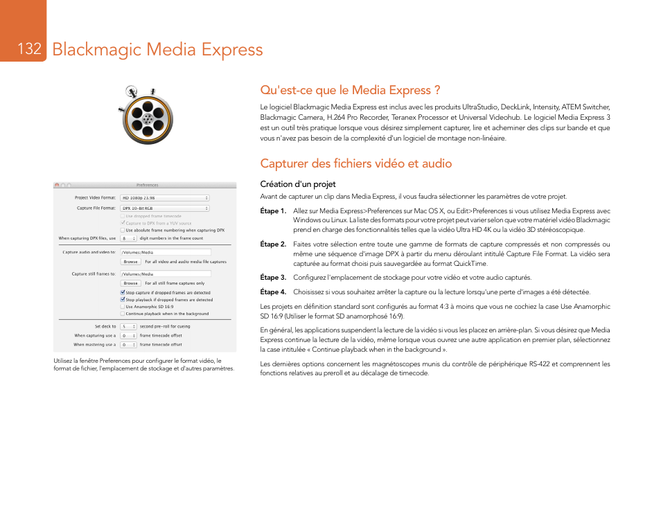 Blackmagic media express, Qu'est-ce que le media express, Capturer des fichiers vidéo et audio | Blackmagic Design DeckLink Studio 4K Capture & Playback Card User Manual | Page 132 / 295