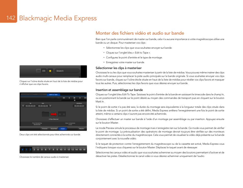 Monter des fichiers vidéo et audio sur bande, Blackmagic media express | Blackmagic Design DeckLink Studio 4K Capture & Playback Card User Manual | Page 142 / 295