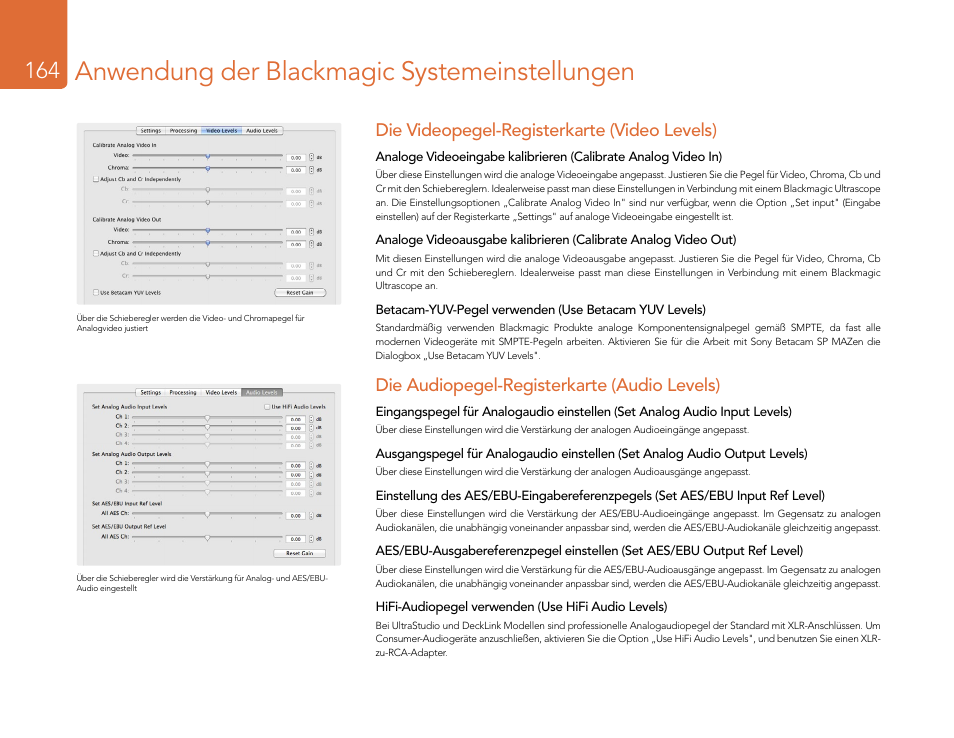 Anwendung der blackmagic systemeinstellungen, Die videopegel-registerkarte (video levels), Die audiopegel-registerkarte (audio levels) | Blackmagic Design DeckLink Studio 4K Capture & Playback Card User Manual | Page 164 / 295