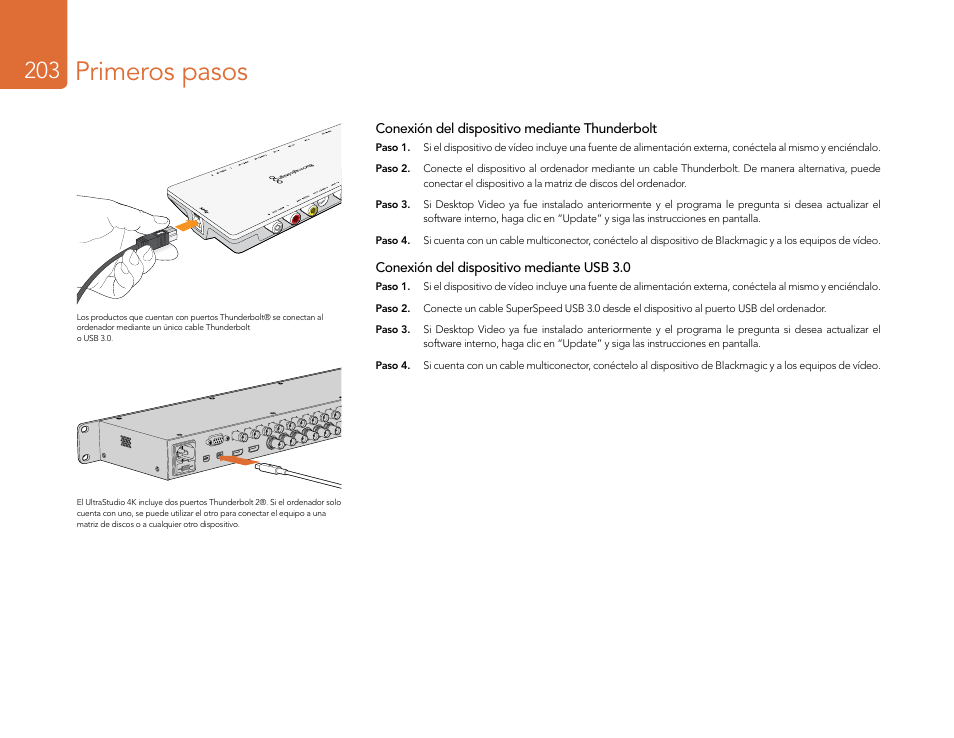 Conexión del dispositivo mediante thunderbolt, Conexión del dispositivo mediante usb 3.0, Primeros pasos | Blackmagic Design DeckLink Studio 4K Capture & Playback Card User Manual | Page 203 / 295