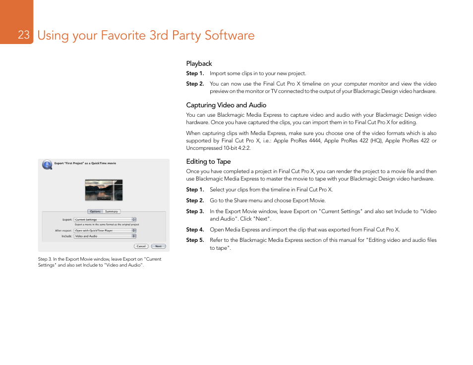 Using your favorite 3rd party software | Blackmagic Design DeckLink Studio 4K Capture & Playback Card User Manual | Page 23 / 295