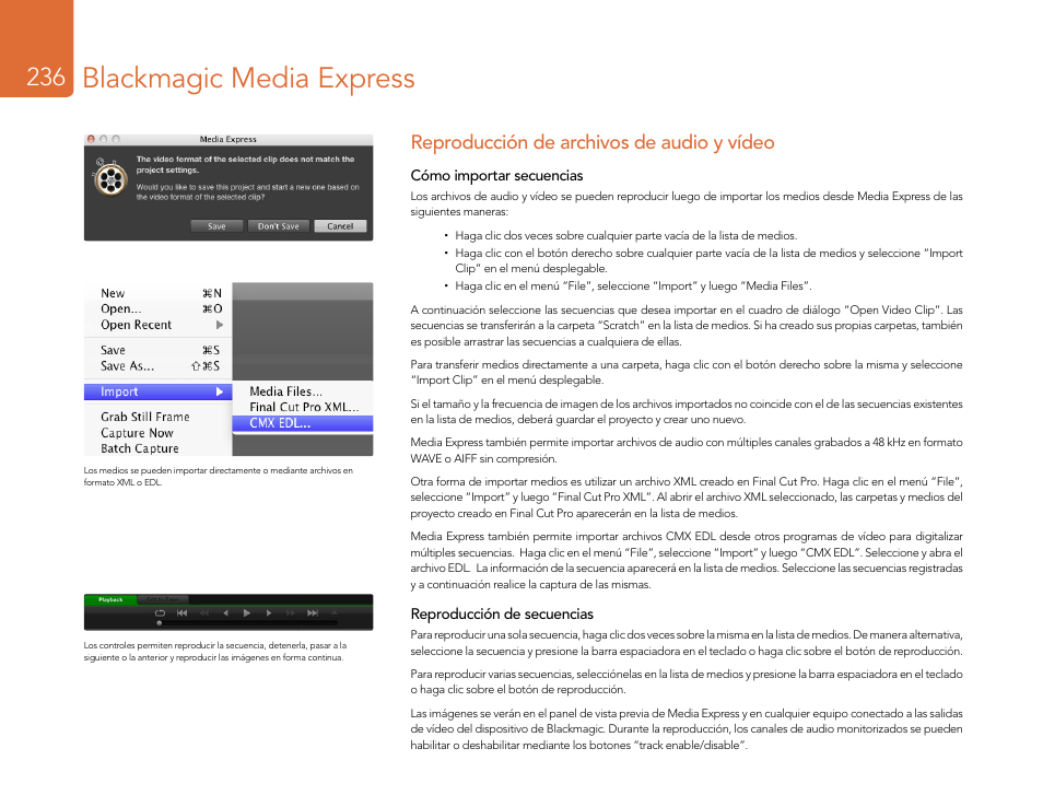 Reproducción de archivos de audio y vídeo, Blackmagic media express | Blackmagic Design DeckLink Studio 4K Capture & Playback Card User Manual | Page 236 / 295