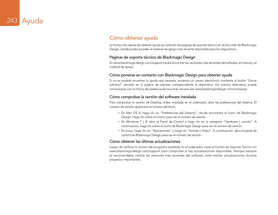 Ayuda, Cómo obtener ayuda | Blackmagic Design DeckLink Studio 4K Capture & Playback Card User Manual | Page 243 / 295