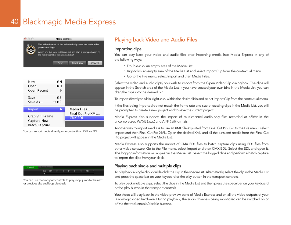 Playing back video and audio files, Blackmagic media express | Blackmagic Design DeckLink Studio 4K Capture & Playback Card User Manual | Page 40 / 295