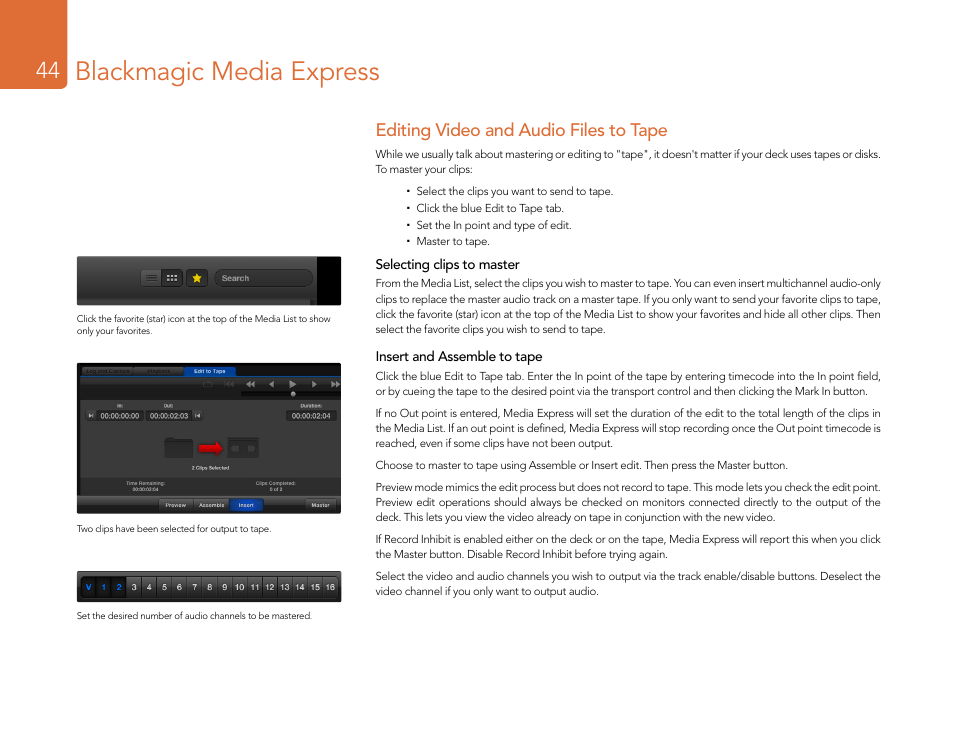 Editing video and audio files to tape, Blackmagic media express | Blackmagic Design DeckLink Studio 4K Capture & Playback Card User Manual | Page 44 / 295