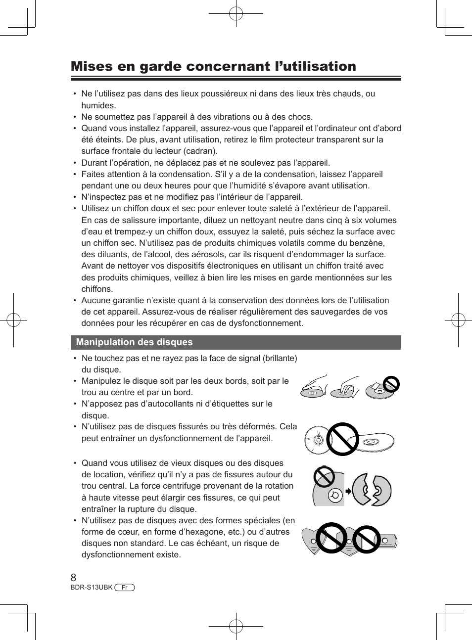 Mises en garde concernant l’utilisation | Pioneer BDR-S13UBK Internal Blu-ray Writer with M-DISC Support User Manual | Page 30 / 48