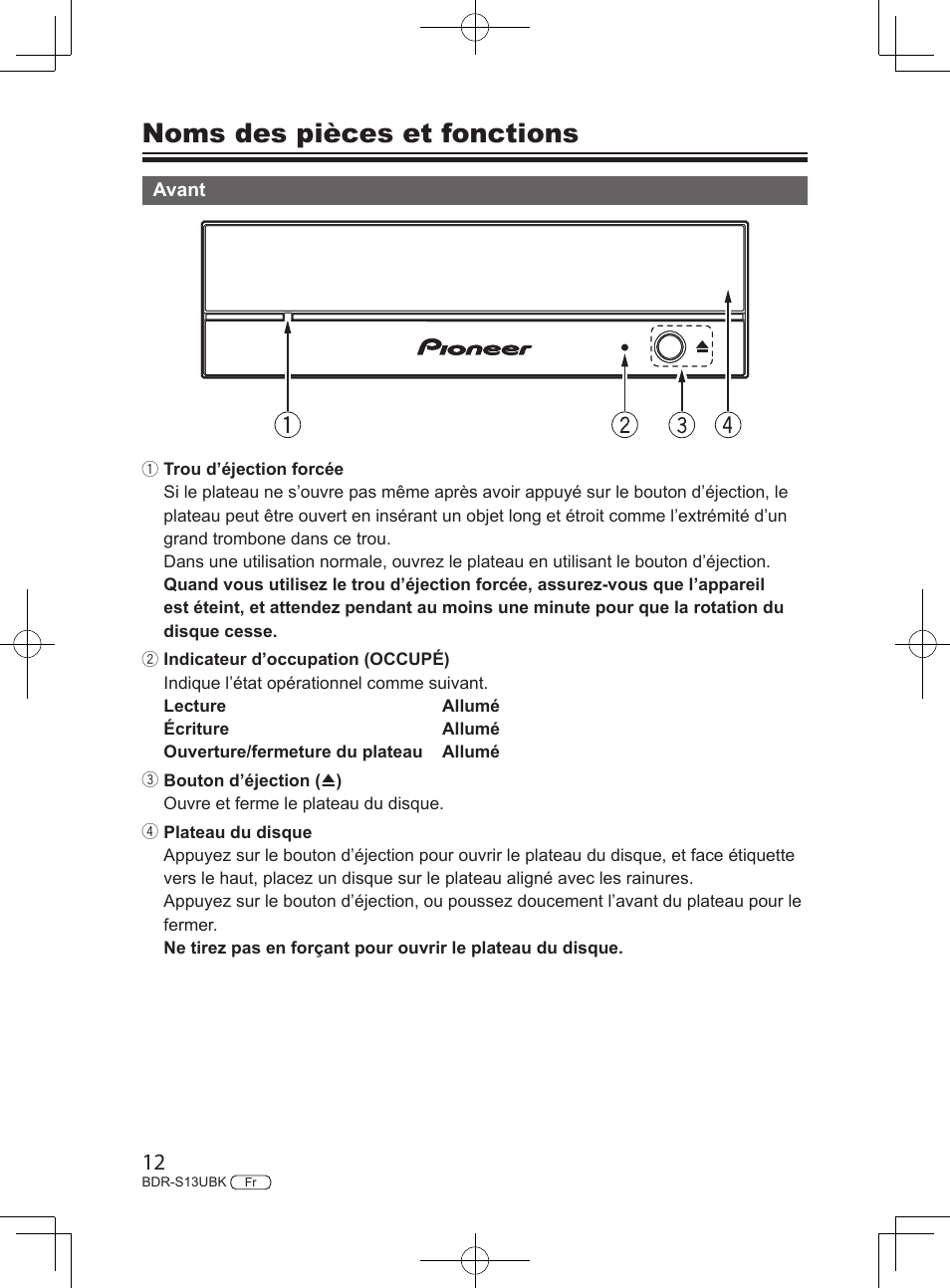 Noms des pièces et fonctions | Pioneer BDR-S13UBK Internal Blu-ray Writer with M-DISC Support User Manual | Page 34 / 48