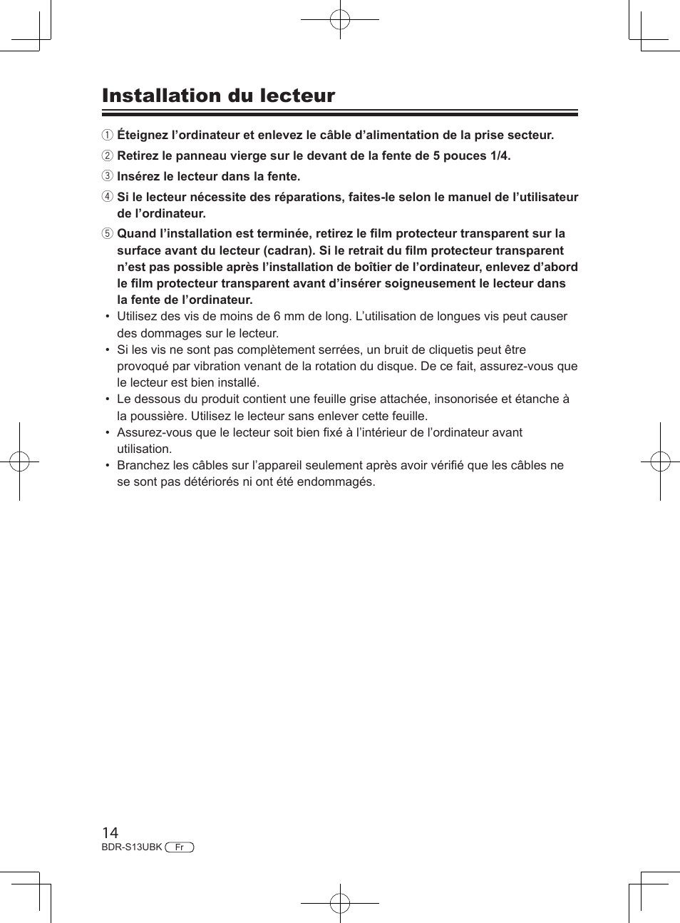 Installation du lecteur | Pioneer BDR-S13UBK Internal Blu-ray Writer with M-DISC Support User Manual | Page 36 / 48