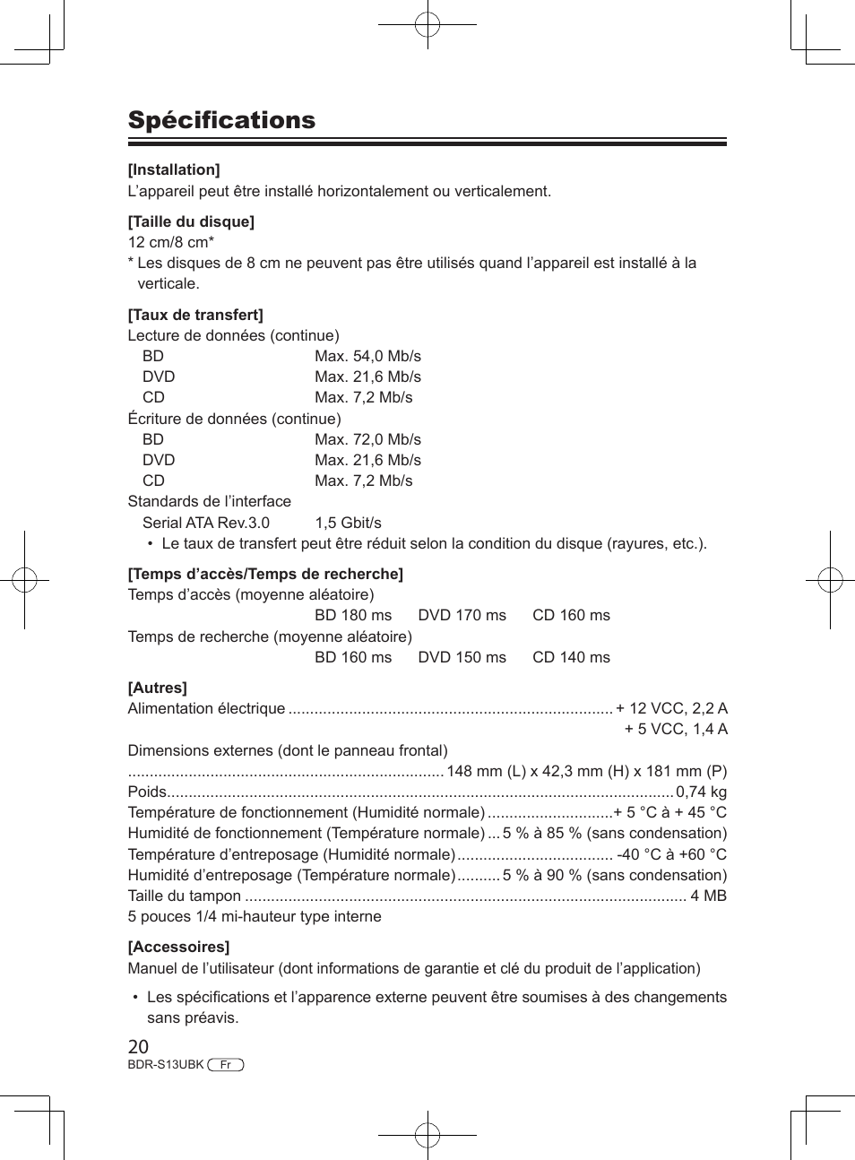 Spécifications | Pioneer BDR-S13UBK Internal Blu-ray Writer with M-DISC Support User Manual | Page 42 / 48