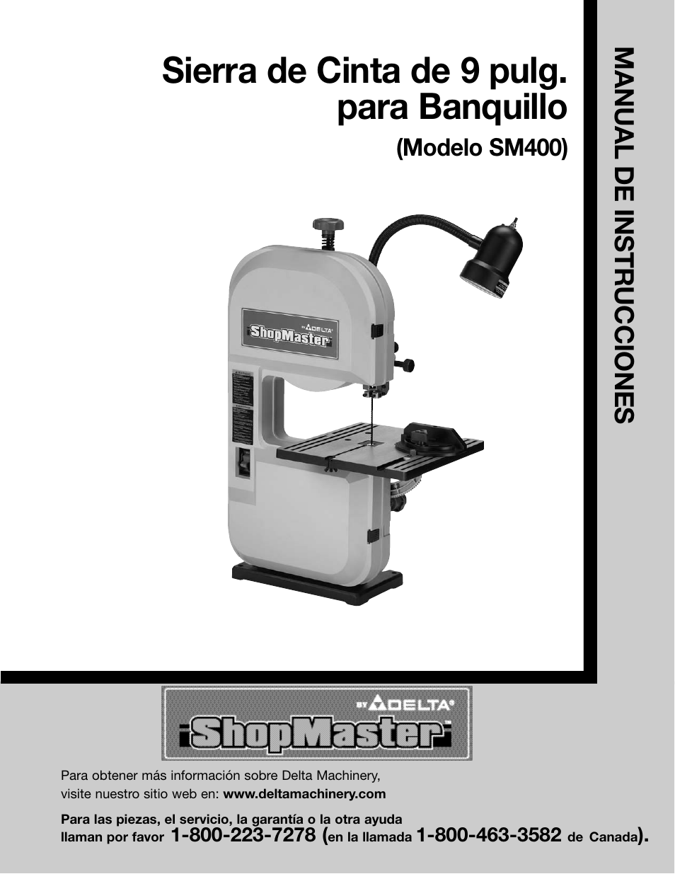 Sierra de cinta de 9 pulg. para banquillo, Manual de instrucciones, Modelo sm400) | Delta ShopMaster SM400 User Manual | Page 25 / 72