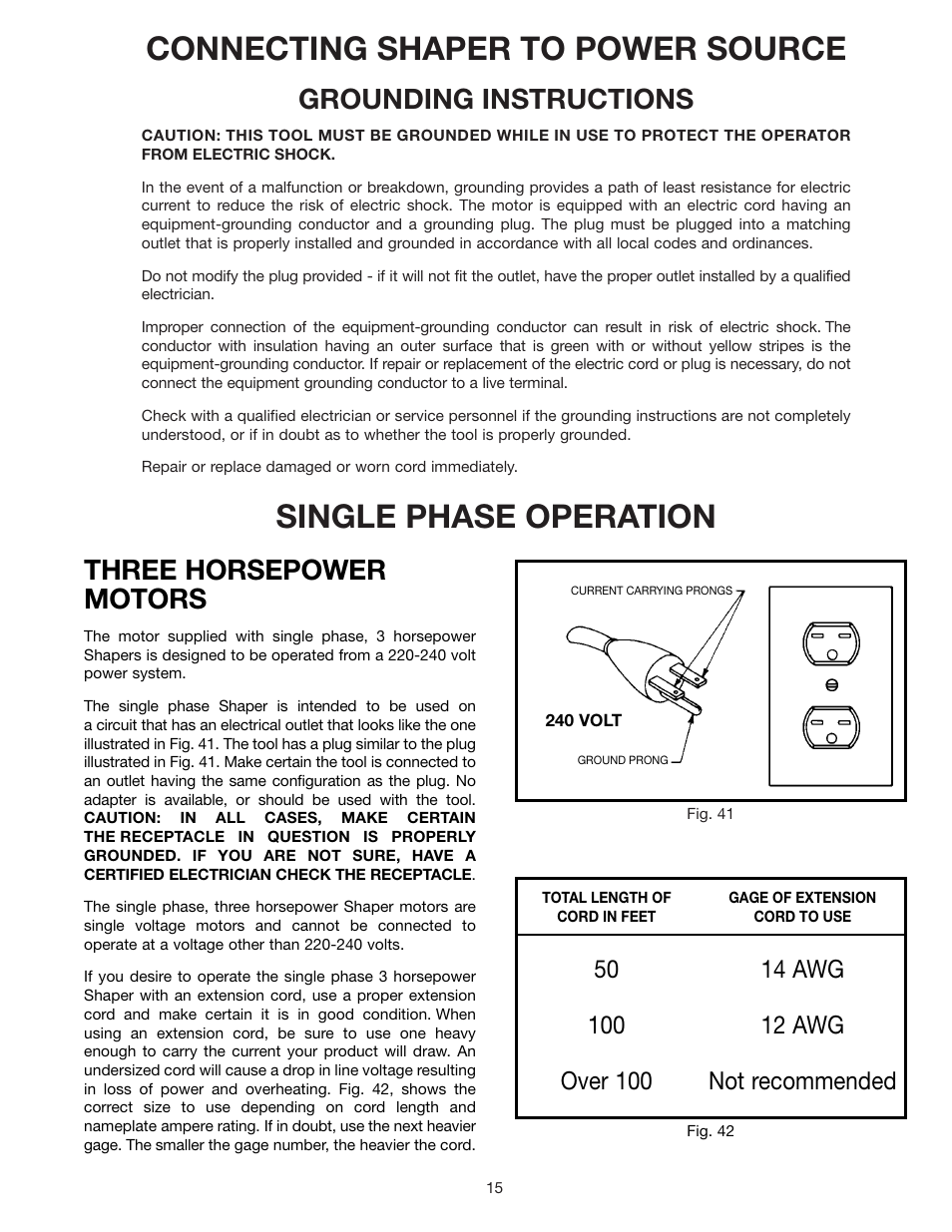 Connecting shaper to power source, Single phase operation, Grounding instructions | Three horsepower motors, 14 awg 12 awg not recommended | Delta 43-424 User Manual | Page 15 / 27