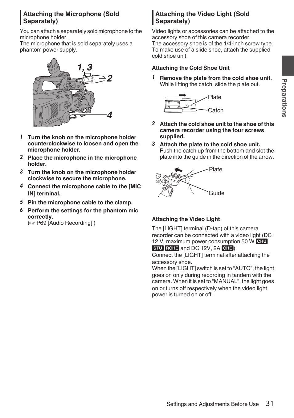 Attaching the microphone (sold separately), Attaching the video light (sold separately), Attaching the video light (sold separately) 31 | P31 [attaching the video light (sold, Separately)] ), P31 [attaching the microphone (sold, P31 [attaching the video light] ) | JVC GY-HC900STU 2/3" HD Connected Cam Studio Camcorder (Body Only) User Manual | Page 31 / 236