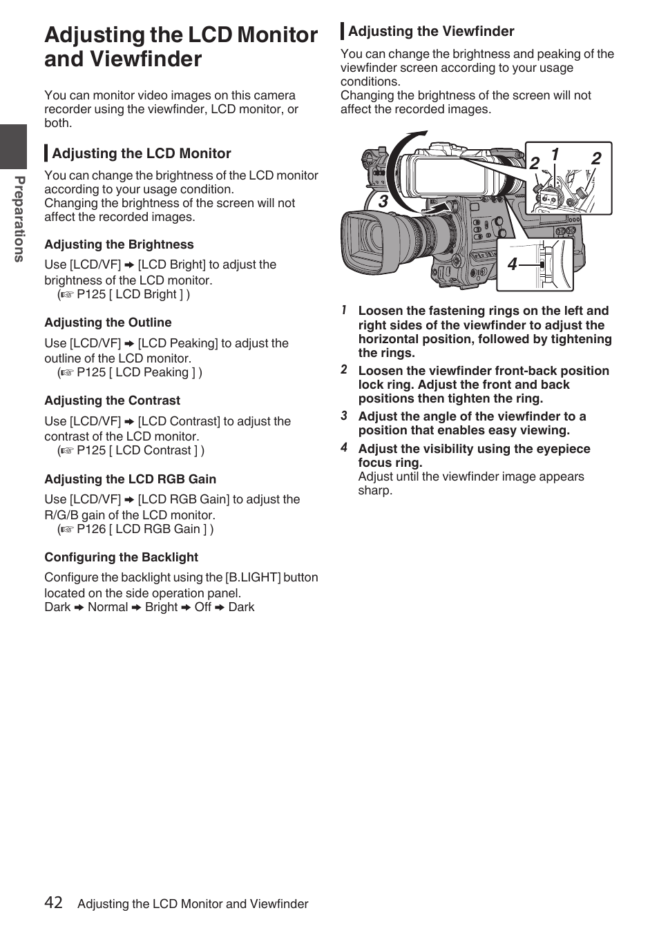 Adjusting the lcd monitor and viewfinder, Adjusting the lcd monitor, Adjusting the viewfinder | P42 [adjusting the viewfinder] ) | JVC GY-HC900STU 2/3" HD Connected Cam Studio Camcorder (Body Only) User Manual | Page 42 / 236