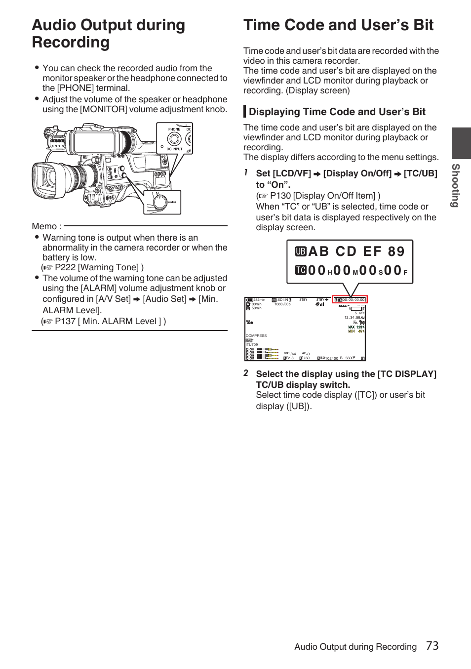 Audio output during recording, Time code and user’s bit, P73 [time code and user’s bit] ) | Displaying time code and user’s bit, Sh ooting | JVC GY-HC900STU 2/3" HD Connected Cam Studio Camcorder (Body Only) User Manual | Page 73 / 236