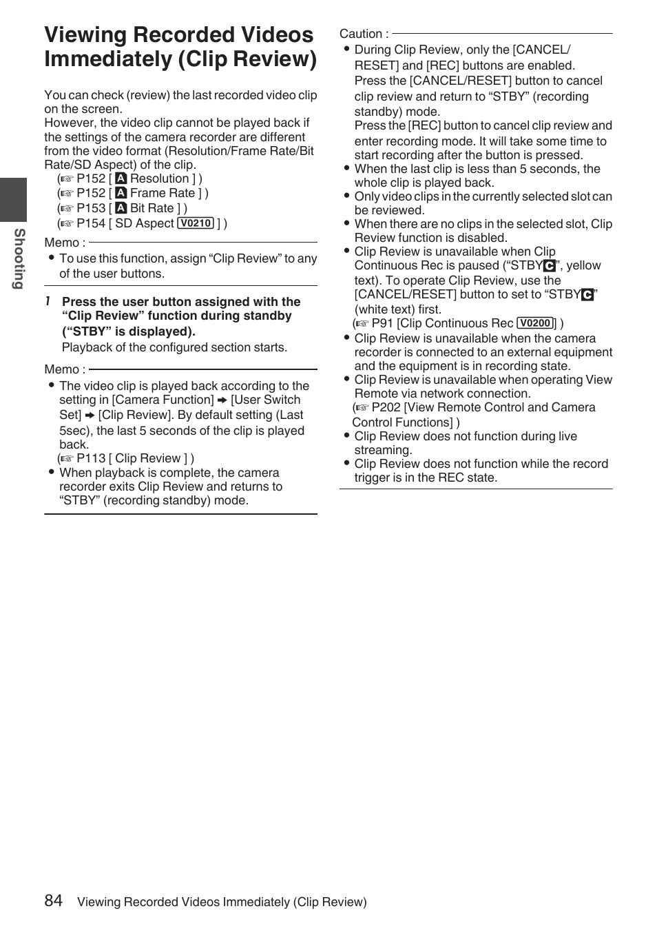 Viewing recorded videos immediately (clip review), Viewing recorded videos immediately (clip, Review) | P84 [viewing recorded videos, Immediately (clip review)] ) | JVC GY-HC900STU 2/3" HD Connected Cam Studio Camcorder (Body Only) User Manual | Page 84 / 236
