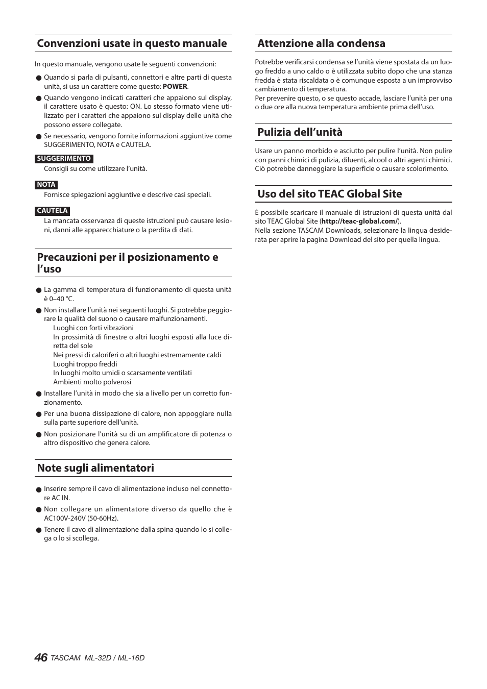 Convenzioni usate in questo manuale, Precauzioni per il posizionamento e l’uso, Note sugli alimentatori | Attenzione alla condensa, Pulizia dell’unità, Uso del sito teac global site | Tascam ML-32D Dante / Analog Converter User Manual | Page 46 / 72