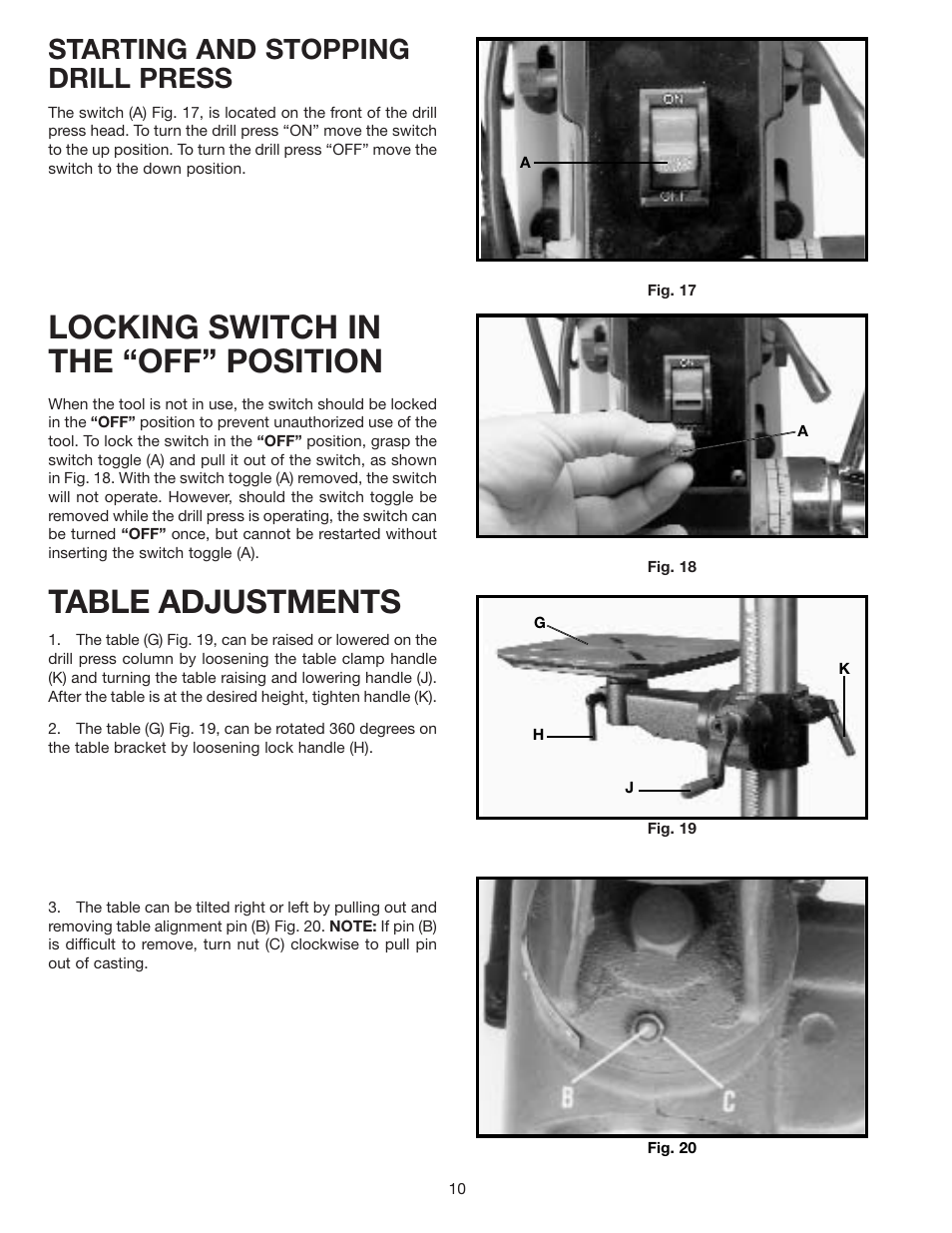 Locking switch in the “off” position, Table adjustments, Starting and stopping drill press | Delta 17-900 User Manual | Page 10 / 16