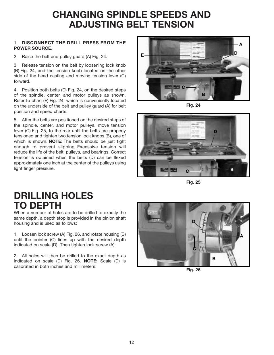 Drilling holes to depth, Changing spindle speeds and adjusting belt tension | Delta 17-900 User Manual | Page 12 / 16