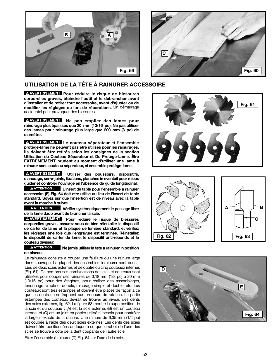 Utilisation de la tête à rainurer accessoire | Delta N028314 User Manual | Page 53 / 88