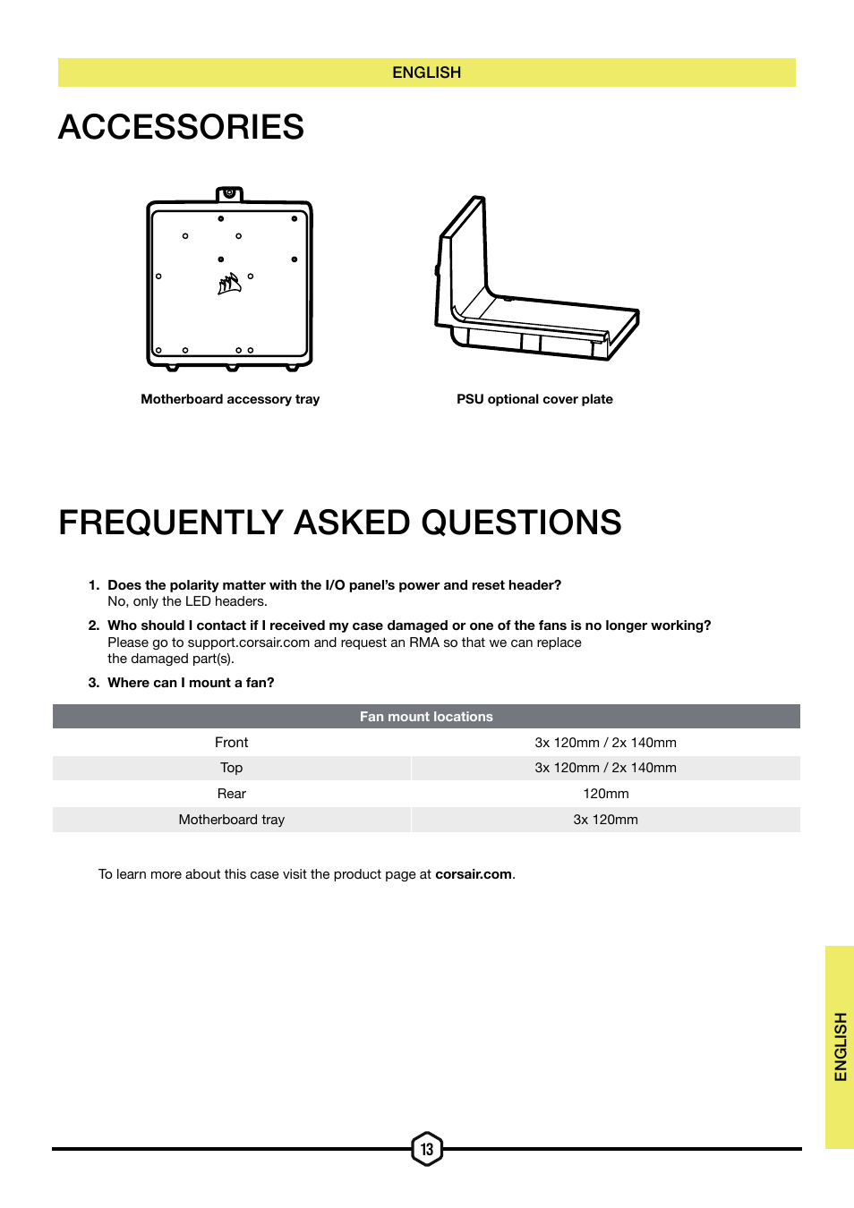 Accessories frequently asked questions | Corsair iCUE 5000T Mid Tower Desktop Case (Black) User Manual | Page 14 / 145