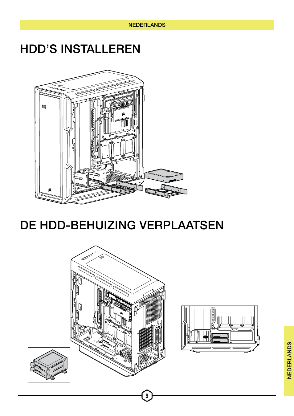 De hdd-behuizing verplaatsen hdd’s installeren | Corsair iCUE 5000T Mid Tower Desktop Case (Black) User Manual | Page 49 / 145