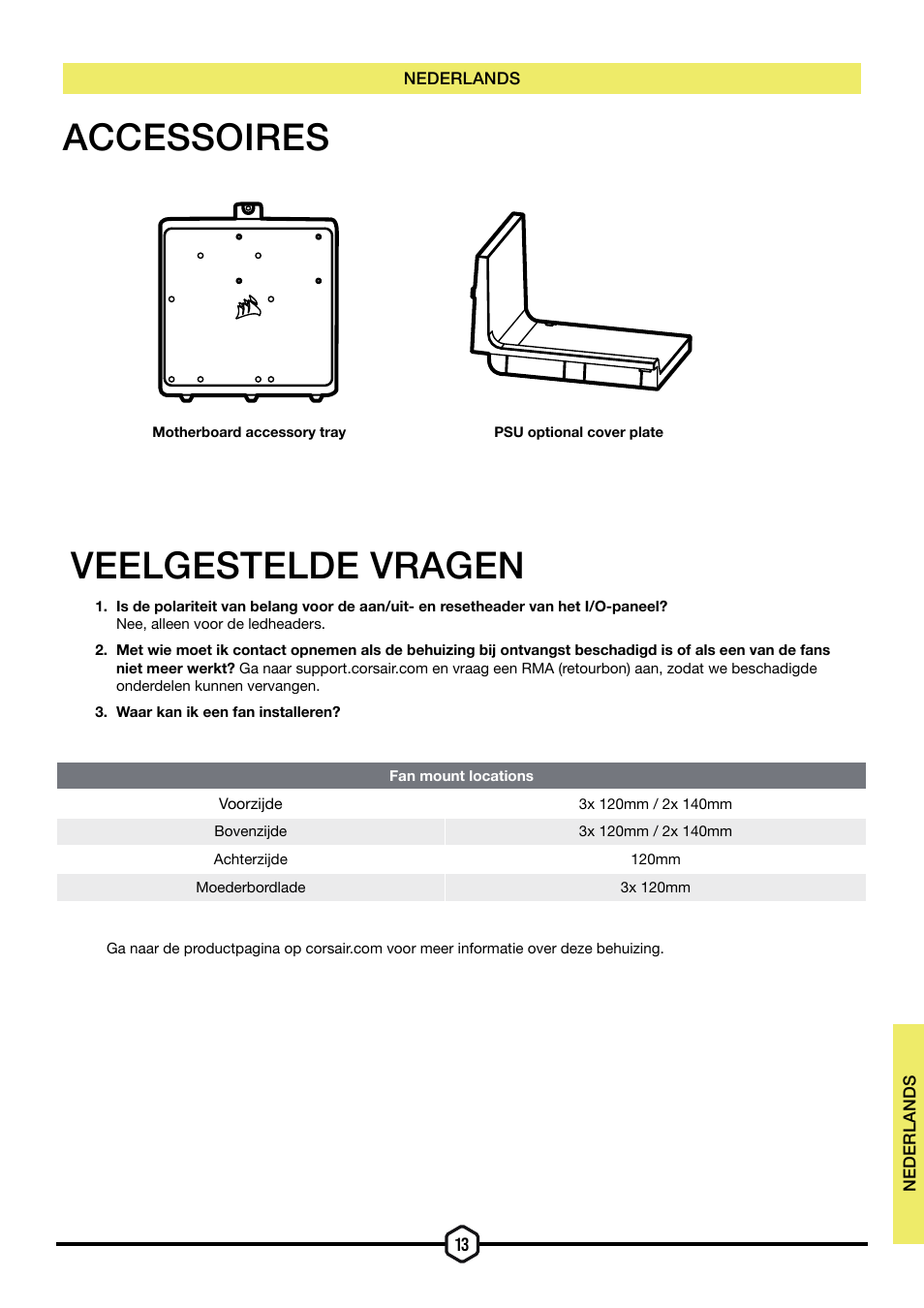 Accessoires veelgestelde vragen | Corsair iCUE 5000T Mid Tower Desktop Case (Black) User Manual | Page 53 / 145