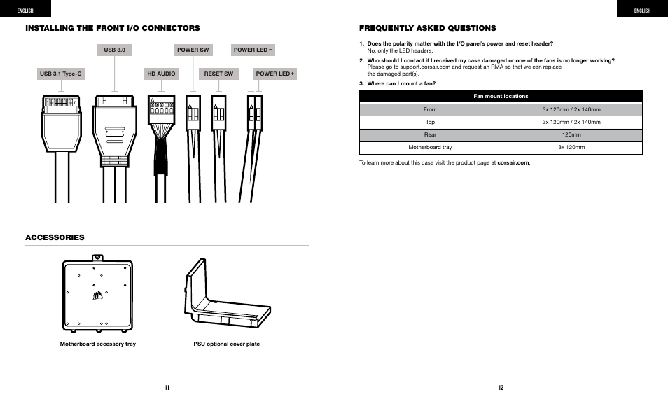 Installing the front i/o connectors accessories, Frequently asked questions | Corsair iCUE 5000X RGB Mid-Tower SmDesktop Case (White) User Manual | Page 8 / 68
