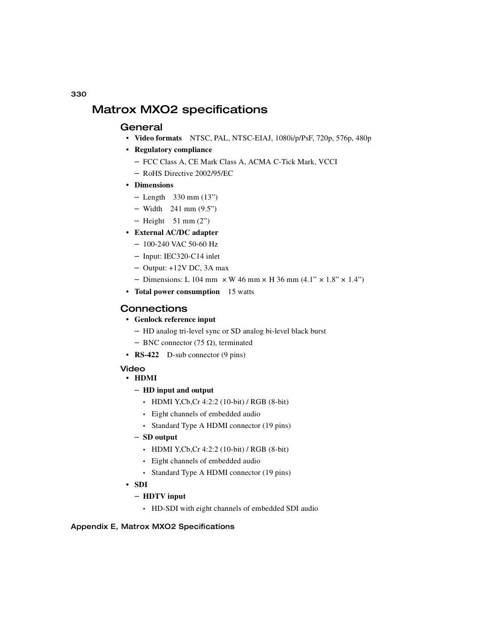 Matrox mxo2 specifications, General, Connections | General connections | Matrox MXO2 PCIe Host Adapter User Manual | Page 354 / 388